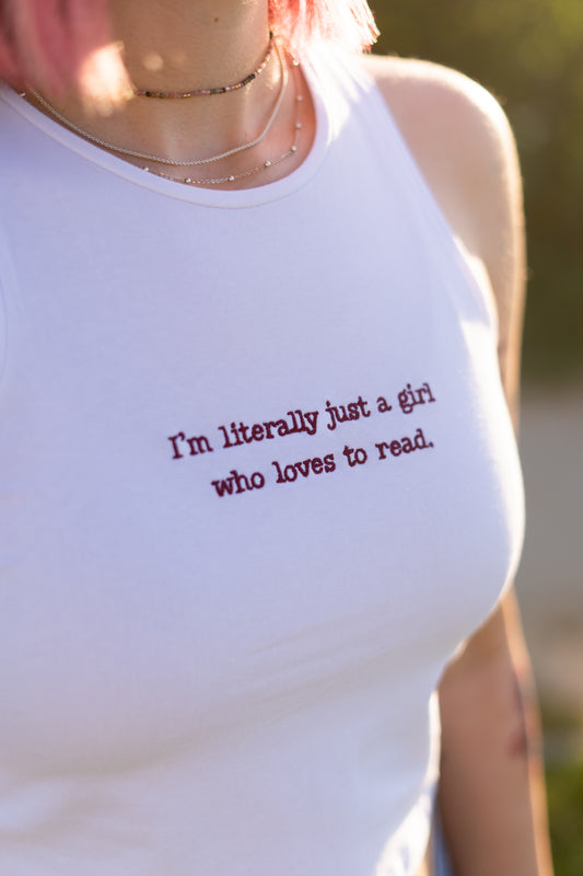 Crop Top "I'm literally just a girl..."